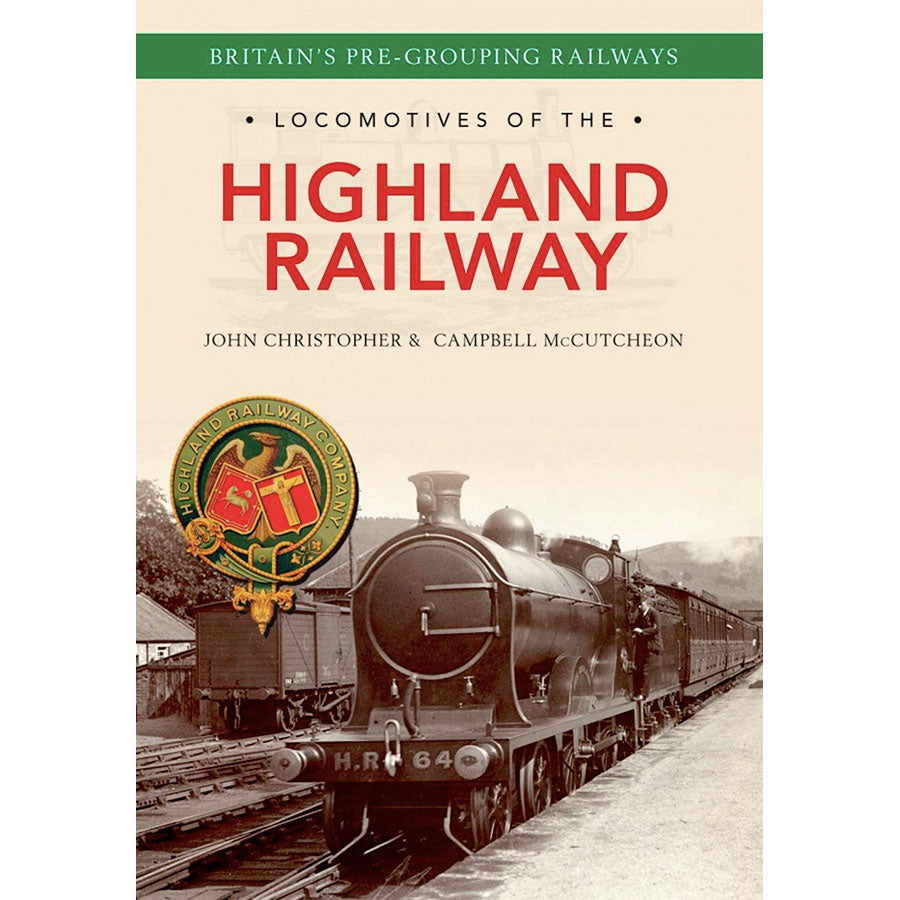 Locomotives of the Highland Railway – Malt House Emporium Ltd